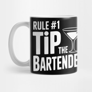 Rule #1 Tip the Bartender Mug