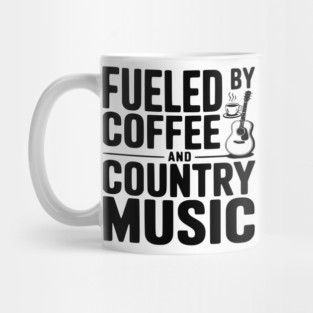 Fueled by Coffee and Country Music Mug