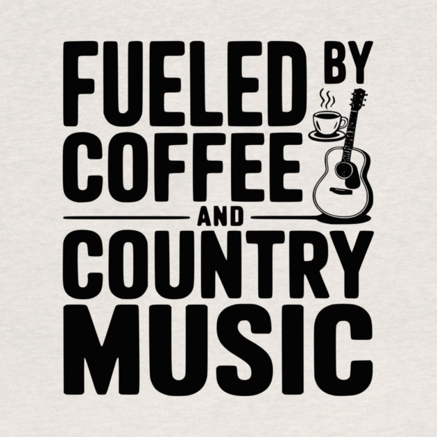 Fueled by Coffee and Country Music by Frank Ring