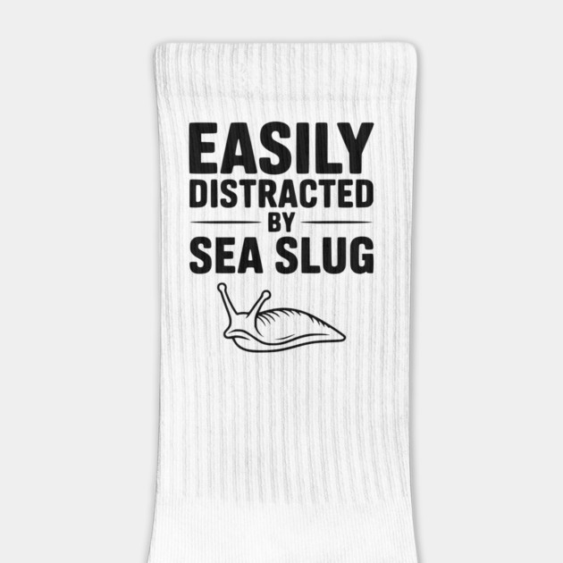 Easily Distracted by Sea Slug by Frank Ring