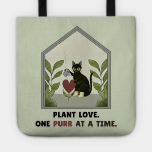 PLANT LOVE, ONE PURR AT A TIME. Tote