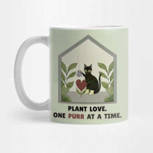 PLANT LOVE, ONE PURR AT A TIME. Mug