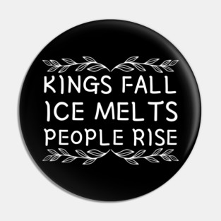kings-fall-ice-melts-people-rise Pin