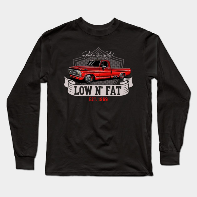 Ford low n fat Long Sleeve T-Shirt by monsalveautos