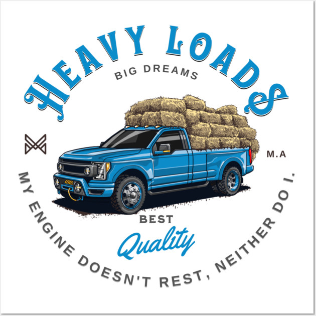 Ford Heavy Loads Wall Art by monsalveautos