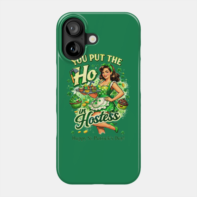 You put the Ho in Hostess Phone Case by CrazyGirl
