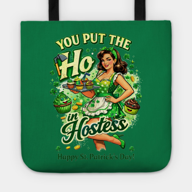 You put the Ho in Hostess Tote by CrazyGirl