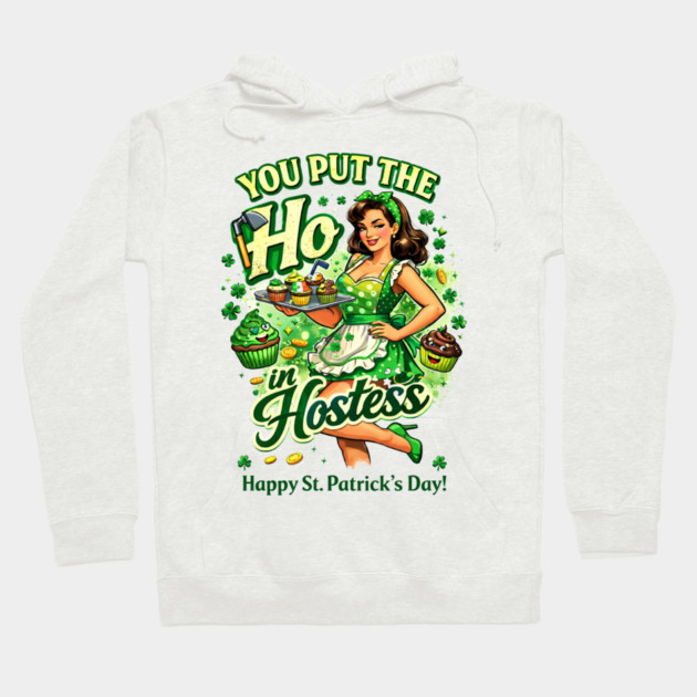 You put the Ho in Hostess Hoodie by CrazyGirl