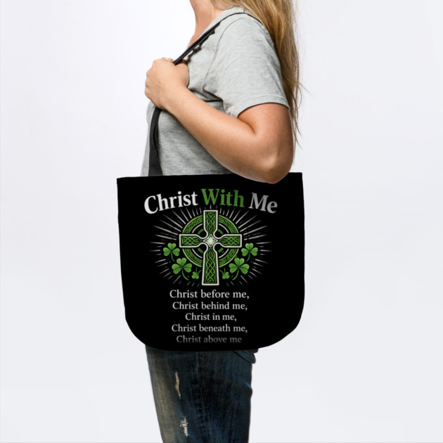 Christ With Me – St. Patrick’s Prayer Christian Shamrock Shirt by CrazyGirl