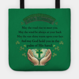 Irish Blessing Faith Shirt – May God Hold You in the Palm of His Hand Tote