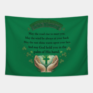 Irish Blessing Faith Shirt – May God Hold You in the Palm of His Hand Tapestry