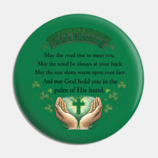 Irish Blessing Faith Shirt – May God Hold You in the Palm of His Hand Pin