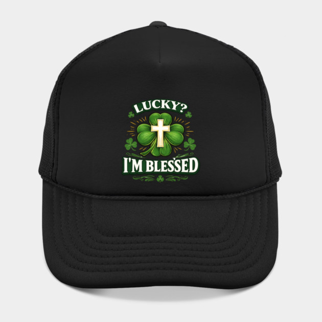 Lucky? I’m Blessed – Christian St. Patrick’s Day Shirt by CrazyGirl