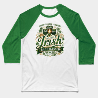 A Little Irish, A Lot Blessed – Christian St. Patrick’s Day Shamrock Cross Shirt Baseball T-Shirt