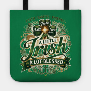A Little Irish, A Lot Blessed – Christian St. Patrick’s Day Shamrock Cross Shirt Tote