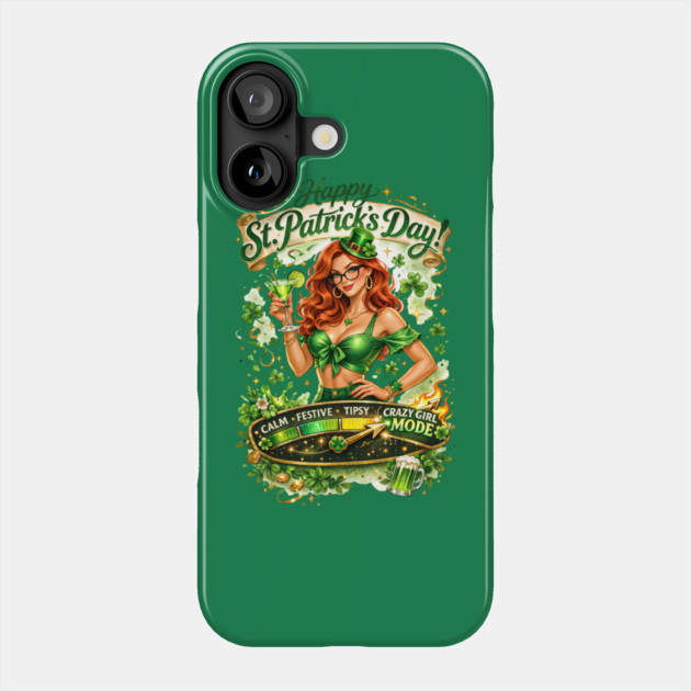 Irish Crazy Girl Phone Case by CrazyGirl