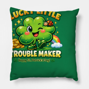 Lucky Little Trouble Maker Pillow
