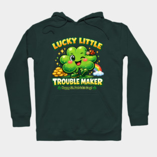 Lucky Little Trouble Maker Hoodie