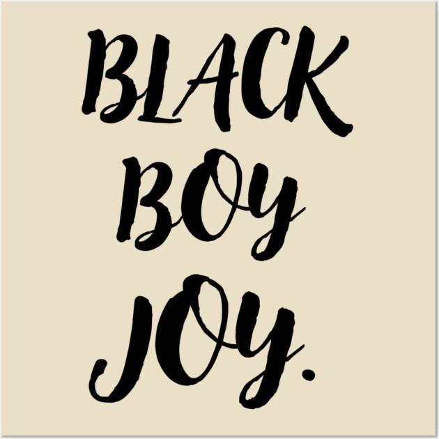 Black Boy Joy Wall Art by The WYLD Tribe