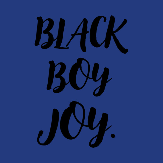 Black Boy Joy by The WYLD Tribe
