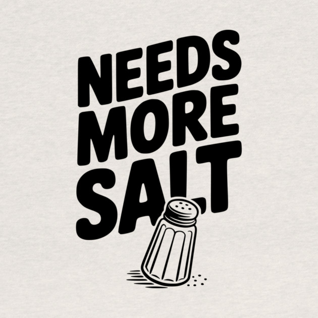 Needs More Salt by Frank Ring