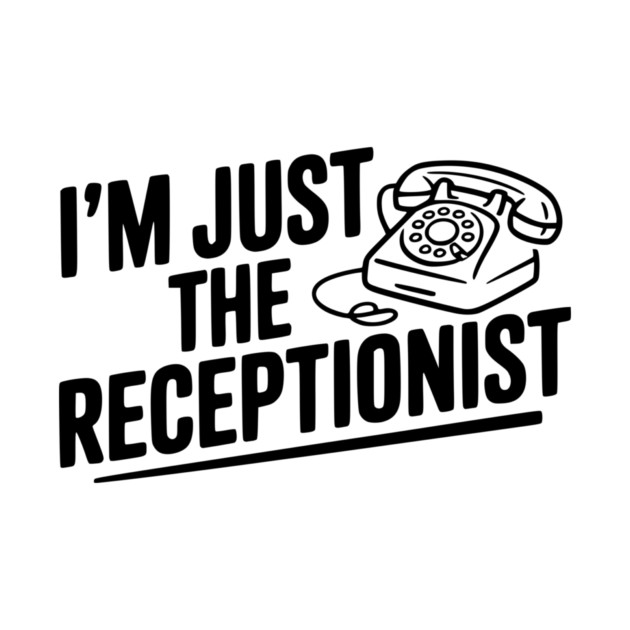 I'm Just the Receptionist by Frank Ring