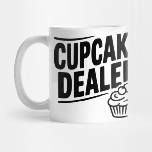 Cupcake Dealer Mug