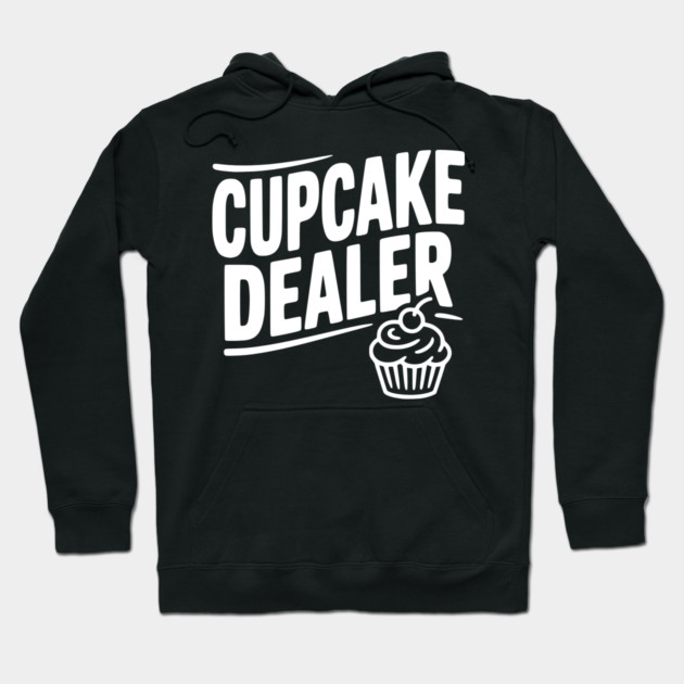 Cupcake Dealer Hoodie by Frank Ring