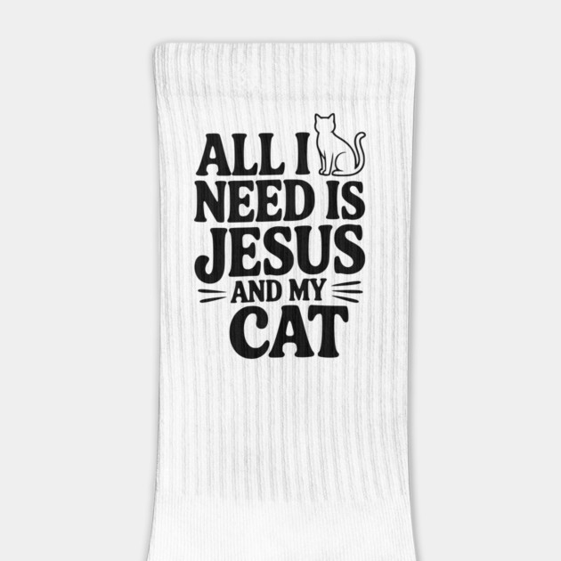 All I Need is Jesus and My Cat by Frank Ring