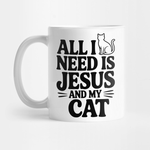 All I Need is Jesus and My Cat by Frank Ring