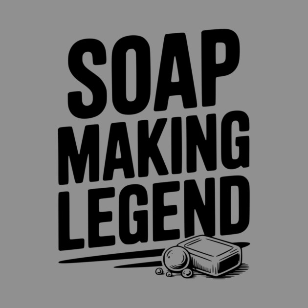 Soap Making Legend by Frank Ring