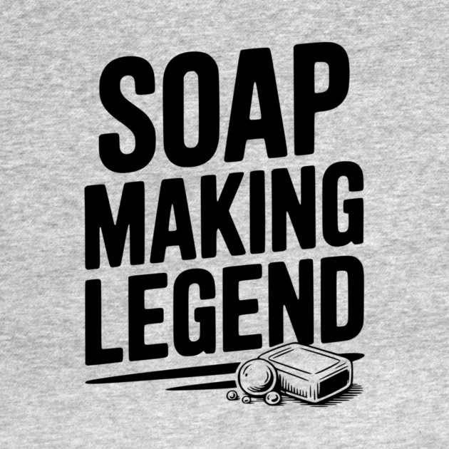 Soap Making Legend by Frank Ring