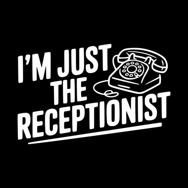I'm Just the Receptionist by Frank Ring