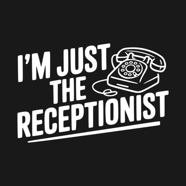 I'm Just the Receptionist by Frank Ring