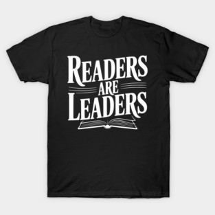 Readers are Leaders T-Shirt