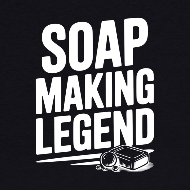 Soap Making Legend by Frank Ring