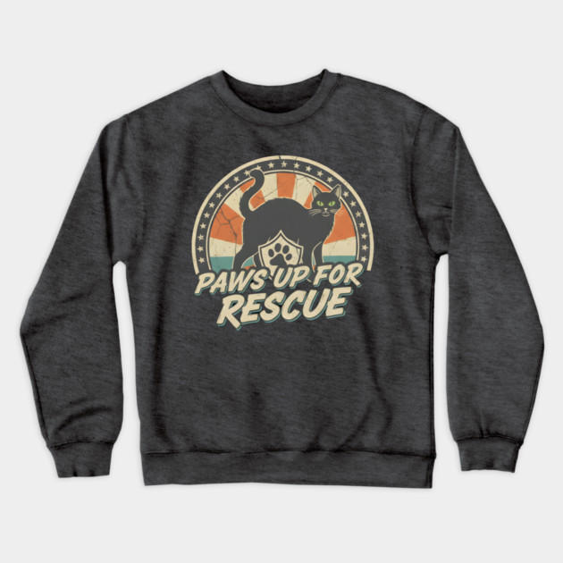 PAWS UP FOR RESCUE Crewneck Sweatshirt by Cataura