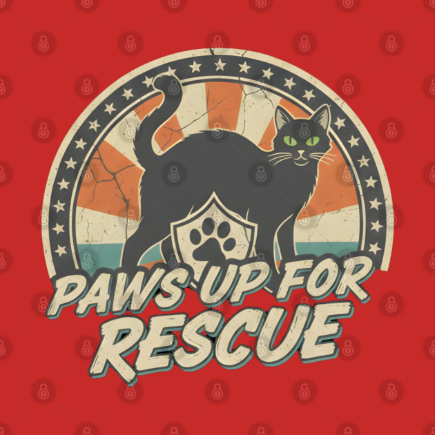 PAWS UP FOR RESCUE by Cataura