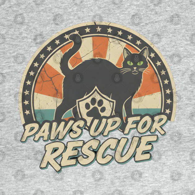 PAWS UP FOR RESCUE by Cataura