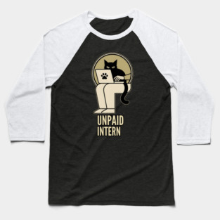 UNPAID INTERN Baseball T-Shirt