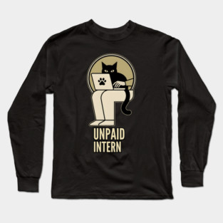 UNPAID INTERN Long Sleeve T-Shirt