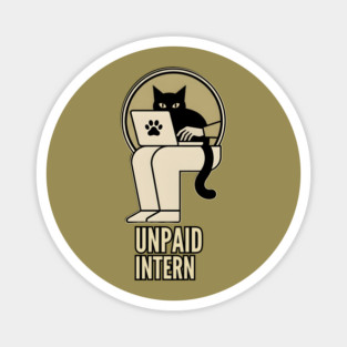 UNPAID INTERN Magnet
