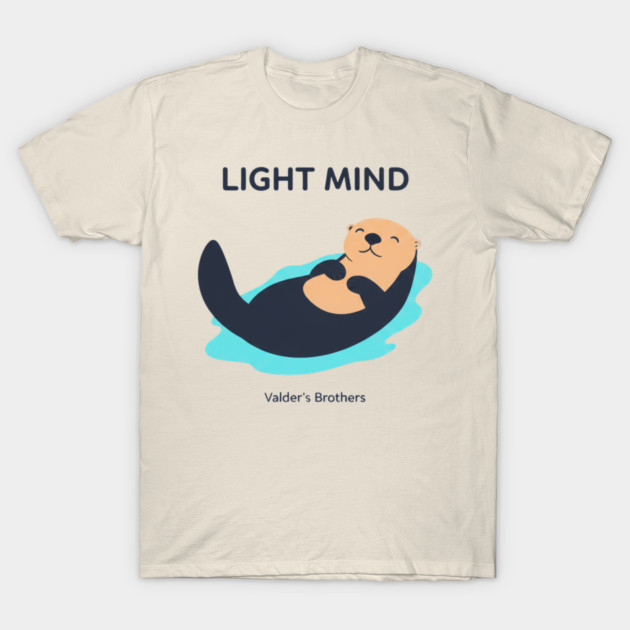 Light Mind Cute Otter – Relaxing Sea Otter Cartoon Aesthetic Design T-Shirt by Valder’s Brothers