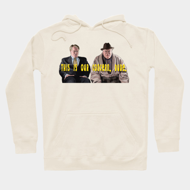 This Is Our Concern, Dude. Hoodie by 51Deesigns