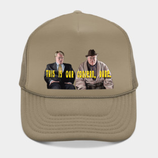 This Is Our Concern, Dude. Hat