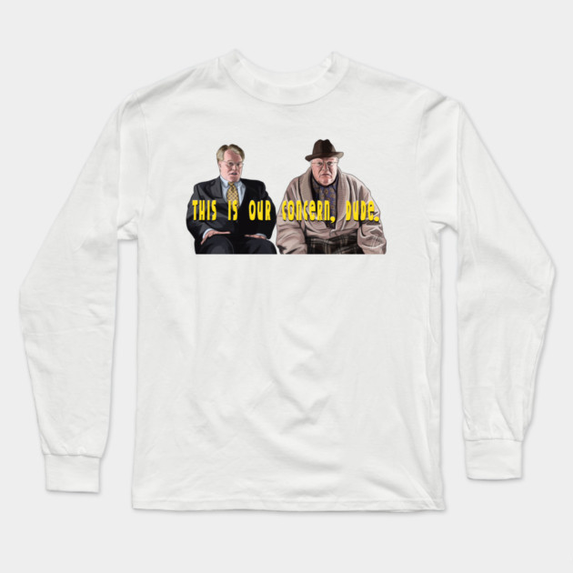 This Is Our Concern, Dude. Long Sleeve T-Shirt by 51Deesigns