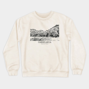Candelaria - Puerto Rico Crewneck Sweatshirt