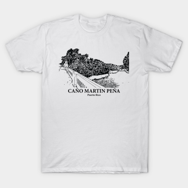 Caño Martín Peña - Puerto Rico T-Shirt by Lakeric