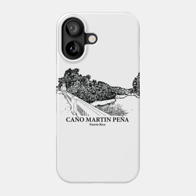 Caño Martín Peña - Puerto Rico Phone Case by Lakeric