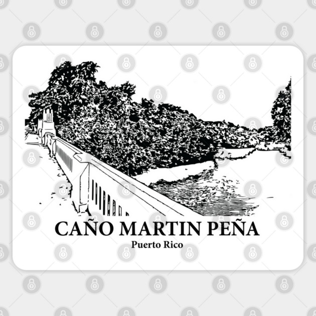 Caño Martín Peña - Puerto Rico Sticker by Lakeric